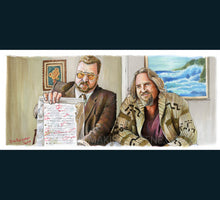 Load image into Gallery viewer, The Big Lebowski - You&#39;re killing Your Father Larry  Original drawin By Jim Ferguson
